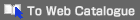 To Web Catalogue