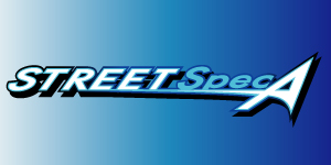 STREET Spec A ラインナップリスト更新